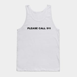 call 911 emergency call Tank Top